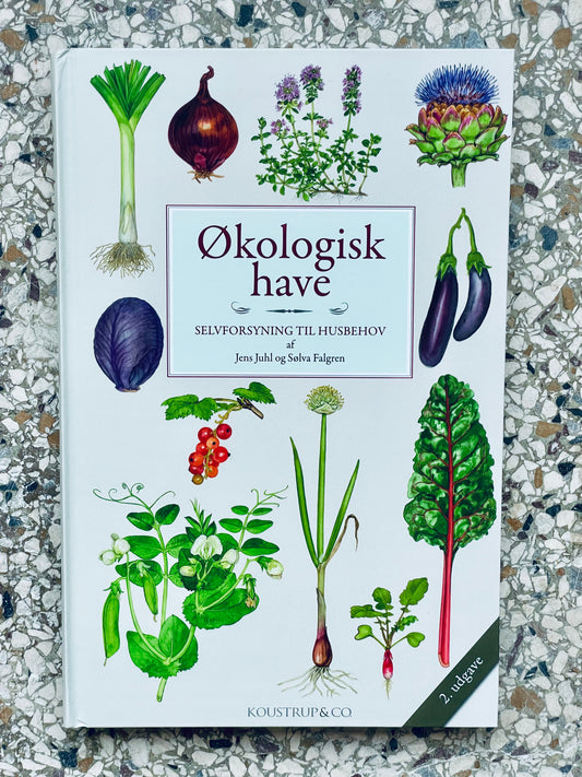 Økologisk have - selvforsyning til husbehov