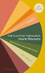 The Flavour Thesaurus: More Flavours - Plant-led Pairings, Recipes and Ideas for Cooks - Af Niki Segnit