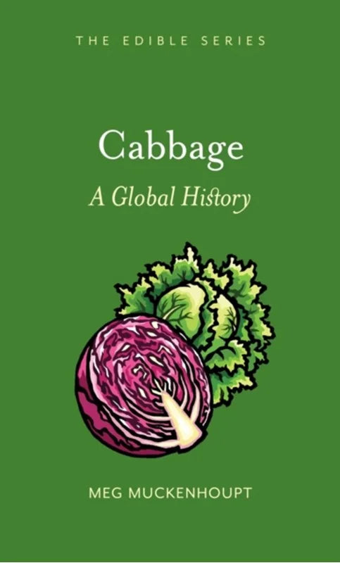 Cabbage - A Global History - Af Meg Muckenhoupt