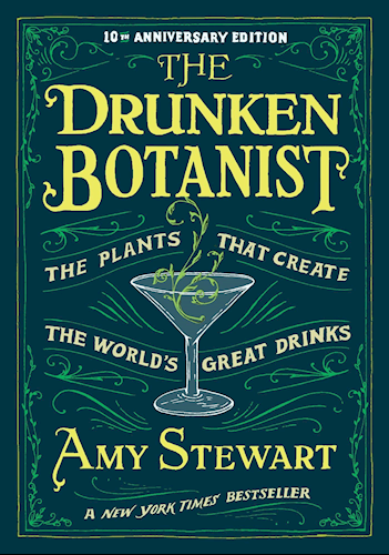 The Drunken Botanist - Af Amy Stewart
